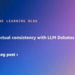 Enhance factual consistency with LLM Debates