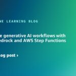 Orchestrate generative AI workflows with Amazon Bedrock and AWS Step Capabilities